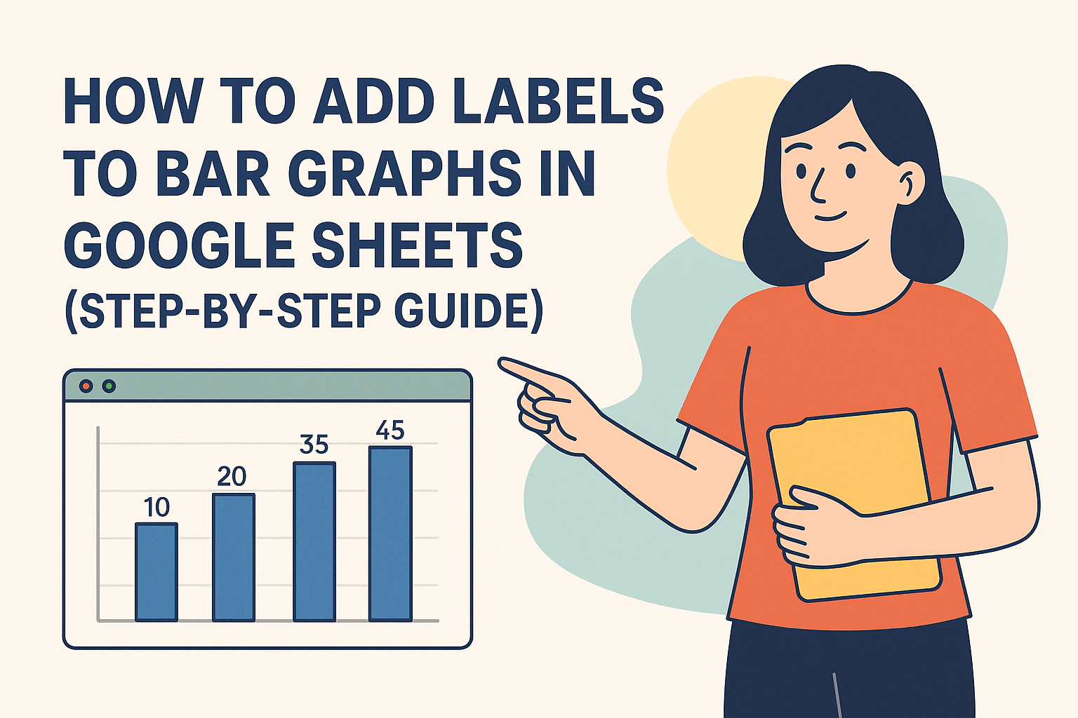 How to Add Labels to Bar Graphs in Google Sheets (Step-by-Step Guide)
